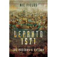 Lepanto 1571 9781526716514