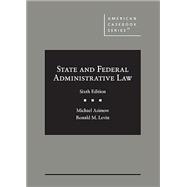 State and Federal Administrative Law 9798892096515