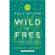 The Call of the Wild + Free 9780062916518