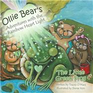 The Little Green Frog 9781504356589