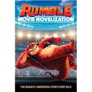 Rumble Movie Novelization 9781534476615