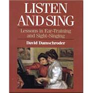 Listen and Sing Lessons in Ear-Training and Sight-Singing 9780028706658