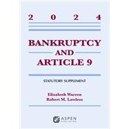 Bankruptcy and Article 9 2024 Statutory Supplement 9798892076661