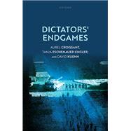 Dictators' Endgames 9780198916673