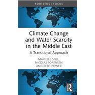 Climate Change and Water Scarcity in the Middle East 9781003436706