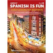 Spanish Is Fun: Book 2 9781629746708