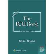 Marino's The ICU Book: Print + eBook with Updates 9781975176709