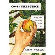 Co-Intelligence 9780593716717