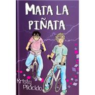 Mata La Piñata 9781945956720