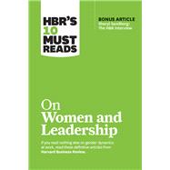 Hbr's 10 Must Reads on Women and Leadership 9781633696723
