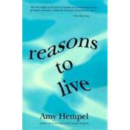 Reasons to Live: Stories 9780060976729