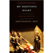 My Seditious Heart 9781608466733