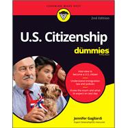 U.S. Citizenship For Dummies 9781119766735