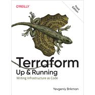 Terraform: Up and Running 9781098116743