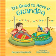 It's Good to Have a Grandpa 9780807536759