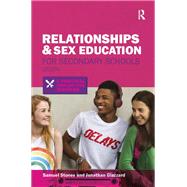 Relationships and Sex Education for Secondary Schools (2020) 9781041056768
