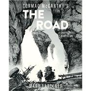 The Road A Graphic Novel Adaptation 9781419776779