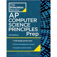 Princeton Review AP Computer Science Principles Prep, 3rd Edition 4 Practice Tests + Complete Content Review + Strategies & Techniques 9780593516782