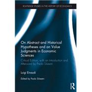 On Abstract and Historical Hypotheses and on Value Judgments in Economic Sciences 9780367866785