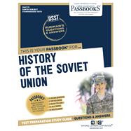 History (Rise & Fall) of the Soviet Union (DAN-79) Passbooks Study Guide 9781731866790