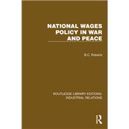 National Wages Policy in War and Peace 9781003496793