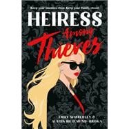 Heiress Among Thieves 9780316566797