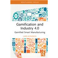 Gamification and Industry 4.0 9781003406822