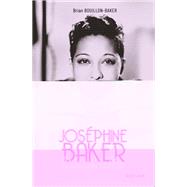 Joséphine Baker, l'universelle 9782268106823