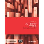 Guide to JCT Minor Works Building Contract 2016 9780429346828