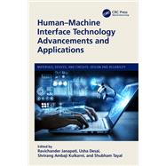 Human-Machine Interface Technology Advancements and Applications 9781003326830