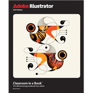 Adobe Illustrator Classroom in a Book (2025 Release) 9780135376843
