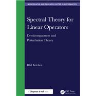 Spectral Theory for Linear Operators 9781003566847