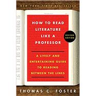 How to Read Literature Like a Professor 9780062696854