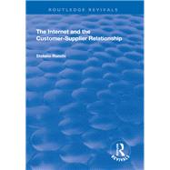 The Internet and the Customer-Supplier Relationship 9781003576877