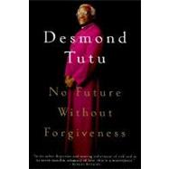 No Future Without Forgiveness 9780385496902