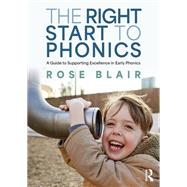 The Right Start to Phonics 9781032586915