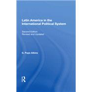 Latin America in the International Political System 9780367006921