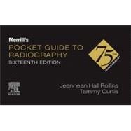 Merrill's Pocket Guide to Radiography 9780443116933