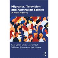 Migrants, Television and Australian Stories 9781032856964