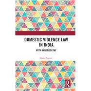 Domestic Violence Law in India 9780429326974