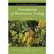 Foundations of Restoration Ecology 9781610916974