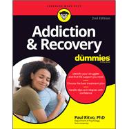 Addiction & Recovery For Dummies 9781119886990