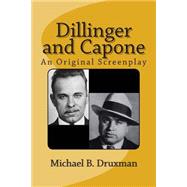 Dillinger and Capone 9781502436993