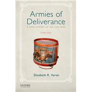 Armies of Deliverance A New History of the Civil War 9780197517000