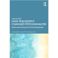 How Philosophy Changed Psychoanalysis 9781032807003