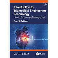 Introduction to Biomedical Engineering Technology, 4th Edition 9780367687007