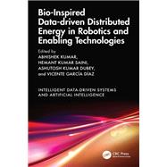 Bio-Inspired Data-driven Distributed Energy in Robotics and Enabling Technologies 9781040147009