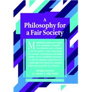 A Philosophy for a Fair Society 2nd Edition 9781916517011