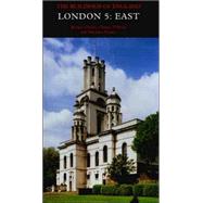 London 5: East; The Buildings of England 9780300107012