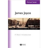 James Joyce A Short Introduction 9780631227014